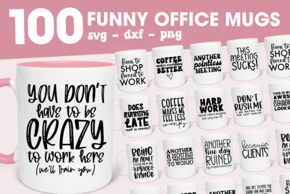 Download Funny Coffee Mugs Svg | Funny Office Mug - Funny Collection