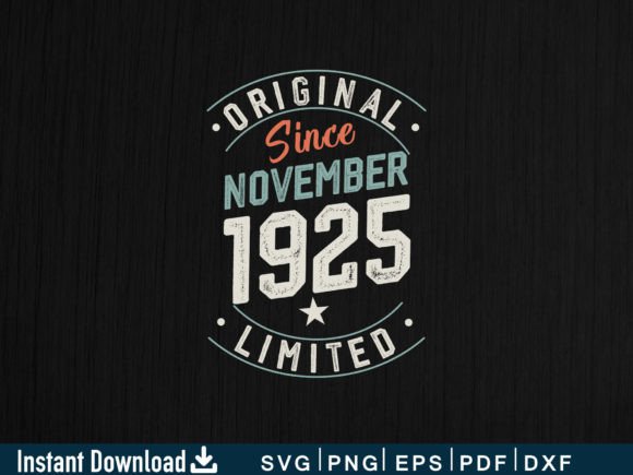 Download November 1925 Funny Gifts 99th Birthday - Funny Collection