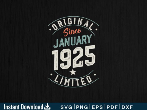 Download January 1925 Funny Gifts 99th Birthday - Funny Collection